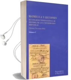 Descargar AudioLibro Matricula y Lecciones (2 Tomos) (xi Congreso Internacional de his Toria de las Universidaes Hispanicas, Valencia, Noviembre 2011) de Varios Autores año 2012