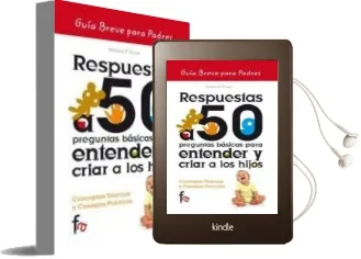 Descargar AudioLibro Respuestas a 50 Preguntas Basicas para Entender y Criar a los hij os de Monica P. Diner año 2012