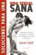 AudioLibro Soluciones para una Vida Sexual Sana de Janet Hall