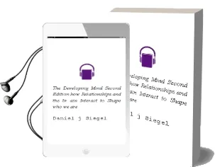 Descargar AudioLibro The Developing Mind, Second Edition: How Relationships and the br ain Interact to Shape who we are de Daniel J. Siegel año 2012