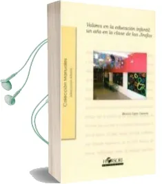 Descargar AudioLibro Valores en la Educacion Infantil: Un año en la Clase de las Jiraf as de Monica Gijon Casares año 2012
