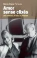 AudioLibro Amor Sense Clixés de Maria Clara Forteza Albet