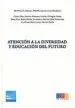 AudioLibro Atencion a la Diversidad y Educacion del Futuro de Antonio (Coordinador) Monclus