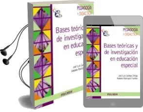 Descargar AudioLibro Bases Teoricas y de Investigacion en Educacion Especial de Jose Luis Gallego Ortega año 2012