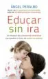AudioLibro Educar sin ira de Angel Peralbo