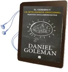 Descargar AudioLibro El Cerebro y la Inteligencia Emocional de Daniel Goleman año 2012
