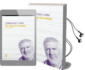 Descargar AudioLibro El Valor de l Esforç de Gregorio Luri Medrano año 2012