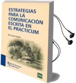 Descargar AudioLibro Estrategias para la Comunicacion Escrita en el Practicum de Elisa Gavari Starkie año 2012