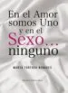 AudioLibro (Ibd) en el Amor Somos Uno, y en el Sexo Ninguno de Marta Tortosa Benages