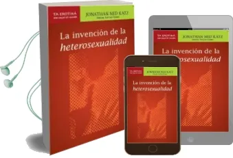 Descargar AudioLibro La Invención de la Heterosexualidad de Jonathan Ned Katz año 2012