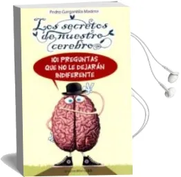 Descargar AudioLibro Los Secretos de Nuestro Cerebro de Pedro Gargantilla Madera año 2012