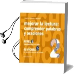Descargar AudioLibro Mejorar la Lectura 2 (Color)Nivel Comprender de Jesus Jarque Garcia año 2012