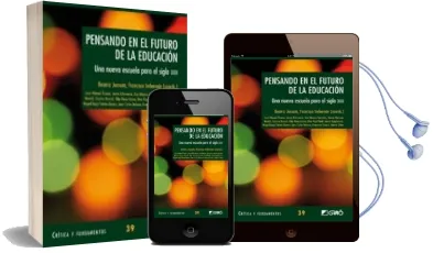 Descargar AudioLibro Pensando en el Futuro de la Educacion de Beatriz Jarauta año 2012