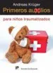 AudioLibro Primeros Auxilios para Niños Traumatizados de Andreas Krüger