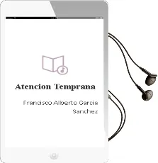 Descargar AudioLibro Atencion Temprana de Francisco Alberto Garcia Sanchez año 2012