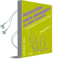 Descargar AudioLibro Autoestima y Tacto Pedagogico en Edad Temprana de Margarita Heinsen año 2012