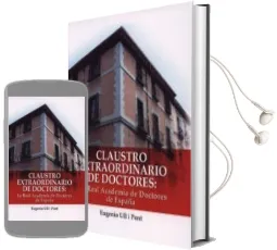 Descargar AudioLibro Claustro Extraordinario de Doctores: La Real Academia de Doctores de España de Eugenio Ull I Pont año 2012