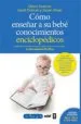 AudioLibro Como Enseñar a su Bebe Conocimientos Enciclopedicos de Glenn Doman