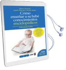 Descargar AudioLibro Como Enseñar a su Bebe Conocimientos Enciclopedicos de Glenn Doman año 2012