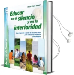 Descargar AudioLibro Educar en el Silencio y en la Interioridad de Mario Piera año 2012