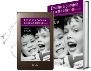 Descargar AudioLibro Enseñar a Convivir no es tan Dificil: Para Quienes no Saben que h Acer con sus Hijos o con sus Hermanos de Manuel Segura año 2012