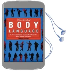 Descargar AudioLibro The Secrets of Body Language: An Illustrated Guide to Knowing What Peopel are Really Thinking and Feeling de Philippe Turchet año 2012
