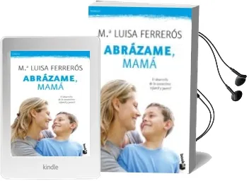 Descargar AudioLibro Abrazame, Mama de Mª Luisa Ferreros Tor año 2012
