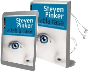 Descargar AudioLibro La Tabla Rasa: La Negacion Moderna de la Naturaleza Humana de Steven Pinker año 2012