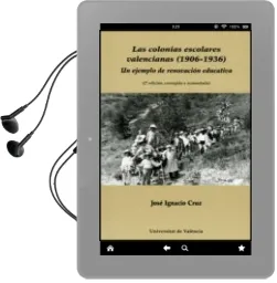 Descargar AudioLibro Las Colonias Escolares Valencianas (1906-1936) de Jose Ignacio Cruz año 2012