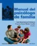 AudioLibro Manual del Psicologo de Familia: Un Nuevo Perfil Profesional de Francisco Xavier Mendez Carrillo; Luis Maria Llavona Uribelarrea