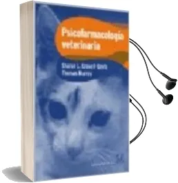 Descargar AudioLibro Psicofarmacologia Veterinaria de Sharon Crowell Davies año 2012