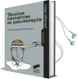 Descargar AudioLibro Tecnicas Narrativas en Psicoterapia de Jesus Garcia Martinez año 2012