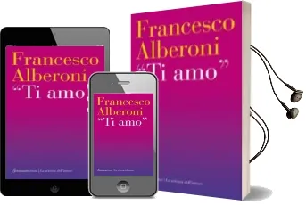 Descargar AudioLibro Ti amo de Francesco Alberoni año 2012