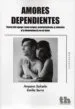 AudioLibro Amores Dependientes de Amparo Salcedo