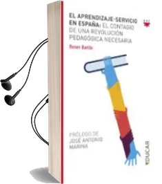 Descargar AudioLibro El Aprendizaje-Servicio en España de Roser Batlle Suñer año 2013