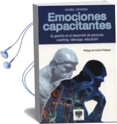 Descargar AudioLibro Emociones Capacitantes de Isabel Aranda año 2013