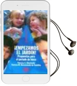 Descargar AudioLibro ¡Empezamos el Jardin! Propuestas para el Periodo de Inicio de Patricia C. Abuchedid año 2013