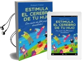 Descargar AudioLibro Estimula el Cerebro de tu Hijo de Robert Fisher año 2013