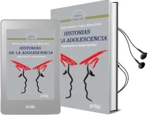 Descargar AudioLibro Historias de la Adolescencia: Experiencias en Terapia Familiar de Maurizio Andolfi; Anna Mascellani año 2013