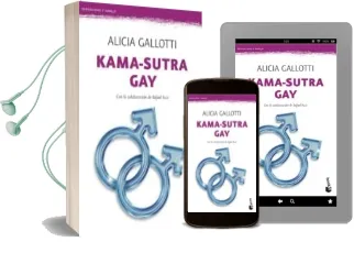 Descargar AudioLibro Kama-Sutra gay de Alicia Gallotti año 2013