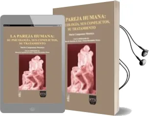 Descargar AudioLibro La Pareja Humana: Su Psicologia, sus Conflictos, sus Tratamiento de Mario Campuzano Montoya año 2013