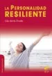AudioLibro La Personalidad Resiliente de Lidia Martin Torralba
