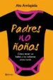 AudioLibro Padres no Ñoños de Ata Arrospide