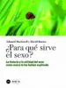 AudioLibro ¿Para que Sirve el Sexo? de Eduard Martorell