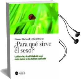 Descargar AudioLibro ¿Para que Sirve el Sexo? de Eduard Martorell año 2013