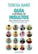 AudioLibro (Pe) Guia Ilustrada de Insultos de Teresa Baro