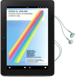 Descargar AudioLibro Soñar el Analisis: Desarrollos Clinicos del Pensamiento de Wilfre d R.Bion de Varios Autores año 2013