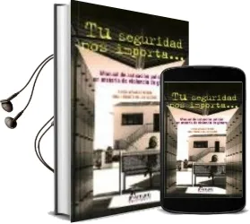 Descargar AudioLibro Tu Seguridad nos Importa: Manual de Actuacion Policial en Materia de Violencia de Genero de Luisa Velasco Riego año 2013