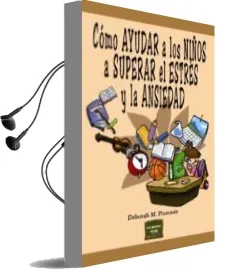 Descargar AudioLibro Cómo Ayudar a los Niños a Superar el Estrés y la Ansiedad de Deborah Plummer año 2013