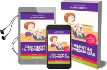 Descargar AudioLibro Como Fomentar la Responsabilidad de Jesus Jarque Garcia año 2013